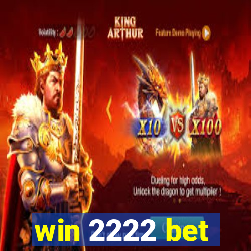 win 2222 bet